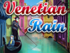 Venetian Rain